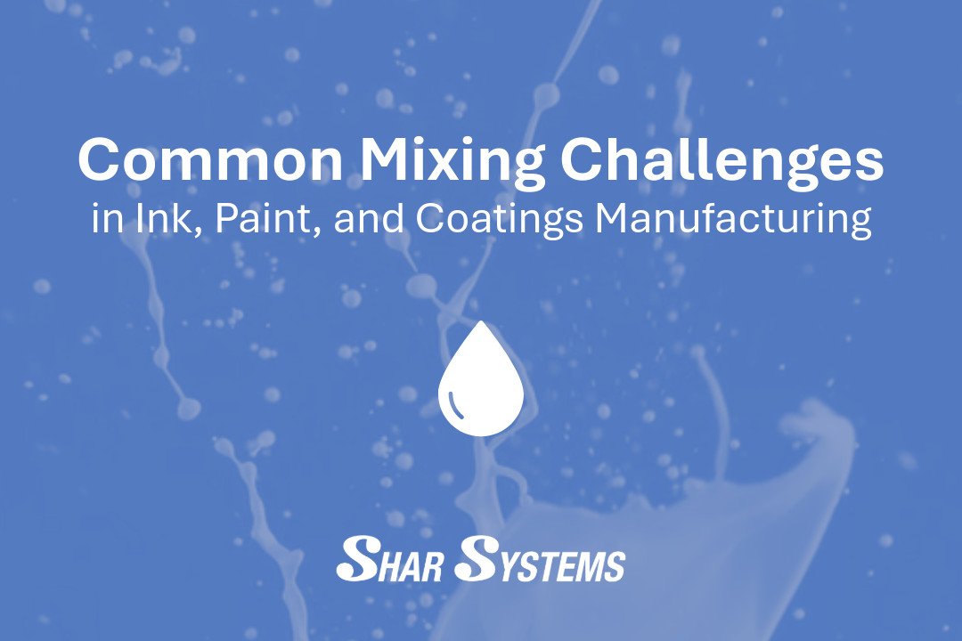 Common Mixing Challenges in Ink, Paint, and Coatings Manufacturing