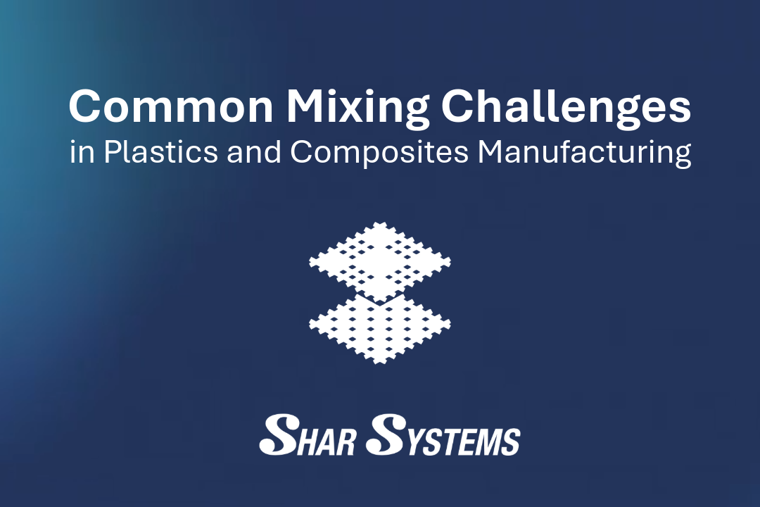 Common Mixing Challenges in Plastics and Composites Manufacturing